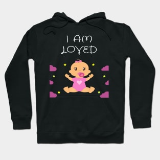 I am loved: Awesome t-shirt for kids Hoodie